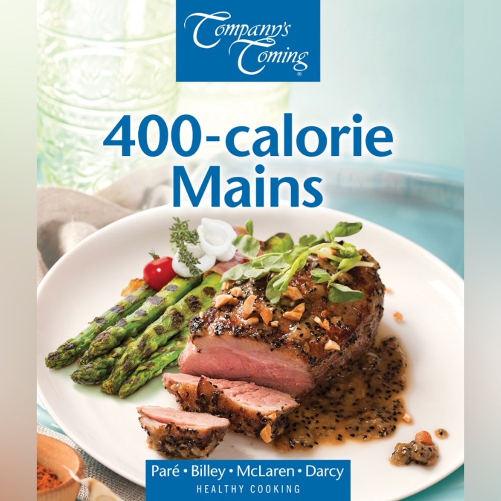 ⭐️5/$25 | Cookbook | 400 Calorie Mains | Company’s Coming Healthy Eating